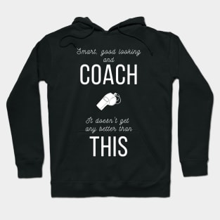 Best Coach Appreciation Gift for Him or Her Hoodie